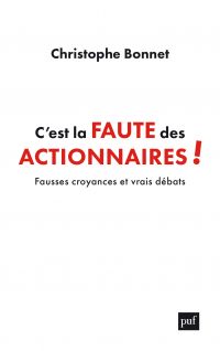 C'est la faute des actionnaires !