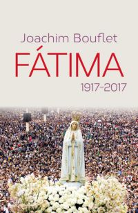 FATIMA. 1917-2017