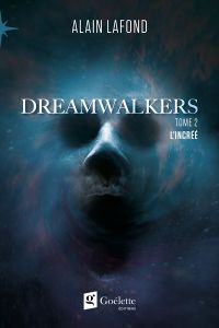 Dreamwalkers Tome 2