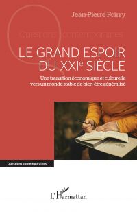 Le grand espoir du XXIe siècle