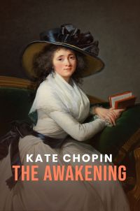 The Awakening (Kate Chopin Classics)