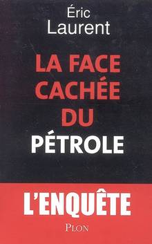 Face cachée du pétrole