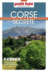 CORSE SECRÈTE 2021/2022 Carnet Petit Futé