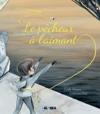 Le  pêcheur à l'aimant