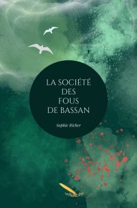 La Société des Fous de Bassan