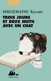 Trois jours et deux nuits avec un chat