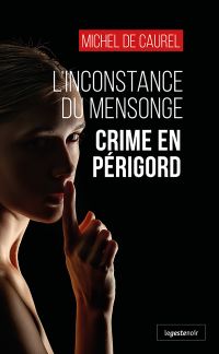 L’inconstance du mensonge