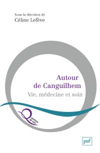 Autour de Canguilhem