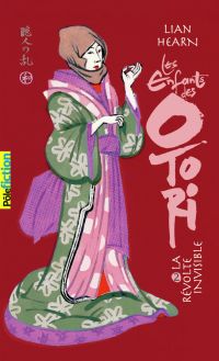 Les Enfants des Otori (Tome 2) - La Révolte invisible