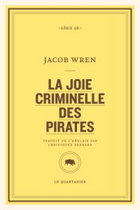 La joie criminelle des pirates