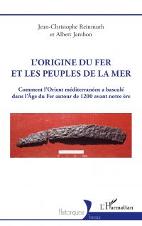 L’origine du fer et les Peuples de la mer