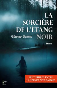 La sorcière de l'étang noir