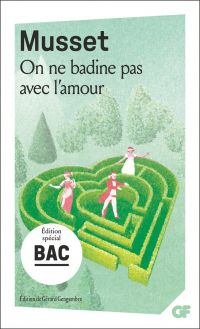 On ne badine pas avec l'amour (BAC 2025)