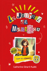 Le journal de Marilou - 1. Camp de vacances