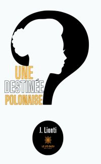 Une destinée polonaise