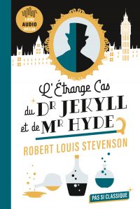 L'Étrange Cas du Dr Jekyll et de Mr Hyde