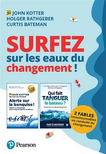 Surfez sur les eaux du changement ! : 2 fables incontournables en conduite du changement