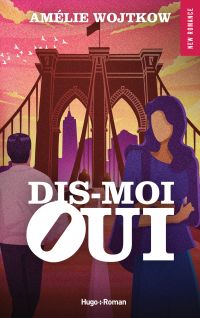 Dis-moi oui