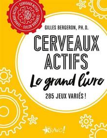 Cerveaux actifs - Le grand livre : 285 jeux variés !