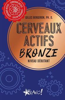 Cerveaux actifs - Bronze : Niveau débutant