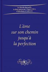 L'âme sur son chemin jusqu'à la perfection