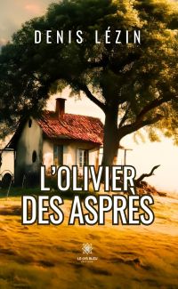 L’olivier des asprès