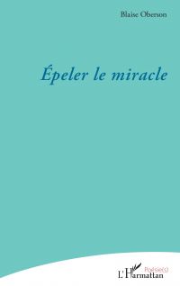 Épeler le miracle