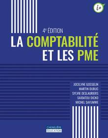 Comptabilité et les PME, 4e édition (La)