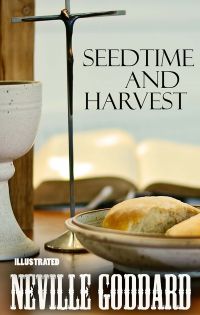 Seedtime and Harvest. Illustrated