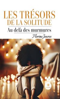 Les trésors de la solitude