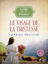 Le Visage de la tristesse - La Fille d'Averøya, Livre 4