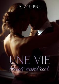 Une vie sous contrat