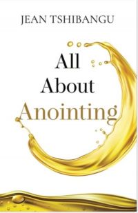 ALL ABOUT ANOINTING