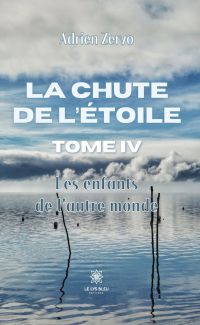 La chute de l’étoile - Tome 4