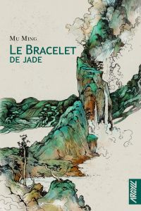 Le Bracelet de jade