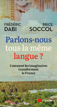 Parlons-nous tous la même langue ?