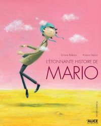 L'étonnante histoire de Mario