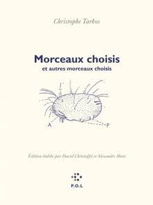 Morceaux choisis : et autres morceaux choisis