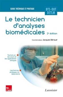 Le Technicien d'analyses biomédicales 2e éd.