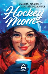 Hockey Mom - RÉÉDITION