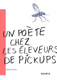 Un poète chez les éleveurs de pickups