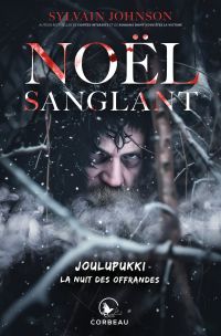 Noël Sanglant - Joulupukki - La nuit des offrandes