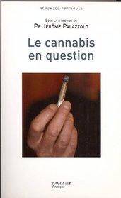 Cannabis en question