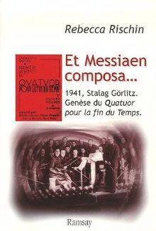 Et Messiaen composa...