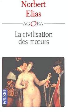 Civilisation des moeurs, La