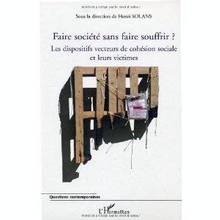 Faire société sans faire souffrir: les dispositifs vecteurs de co