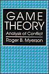 Game Theory: Analysis of Conflict