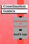 Coordination Games : Complementaries and Macroeconomics