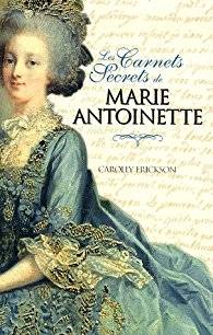 Carnets secrets de Marie Antoinette