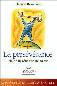 Persévérance, clé de la réussite de sa vie              ÉPUISÉ